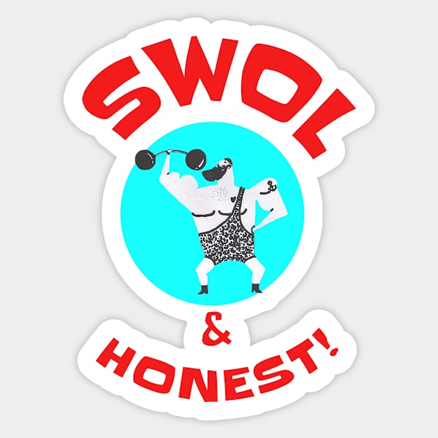 SWOL & HONEST! Sticker by krisevansart